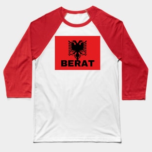 Berat City in Albanian Flag Baseball T-Shirt